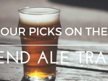 Our Picks on the Bend Ale Trail