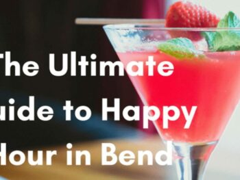 The Ultimate Guide to Happy Hour in Bend